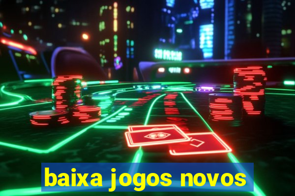 baixa jogos novos